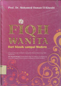 Fiqh Wanita : Dari Klasik sampai Modern.--