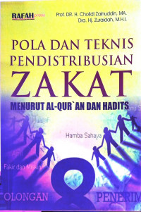 Image of Pola Dan Teknis Pendistribusian Zakat Menurut Al-Qur’An Dan Hadits.--