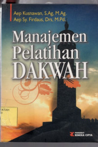 Manajemen Pelatihan Dakwah.--