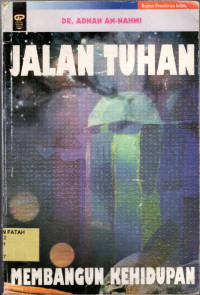 Jalan Tuhan Membangun Kehidupan.--