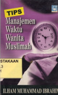 Tips Manajemen Waktu Wanita Muslimah