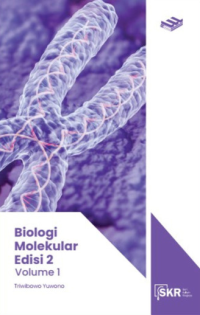 Biologi Molekular Volume 1