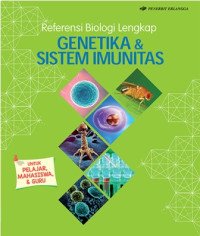 Referensi Biologi Lengkap: Genetika dan Sistem Imunitas