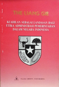 Keadilan sebagai Landasan Bagi Etika Administrasi Pemerintahan dalam Negara Indonesia