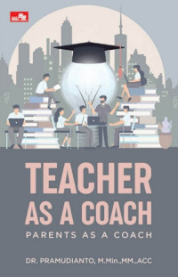 Teacher as a Coach: Parents as a Coach)