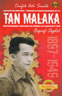 Tan Malaka: Biografi Singkat (1897-1949)