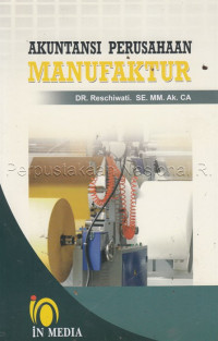 Akutansi Perusahan Manufaktur