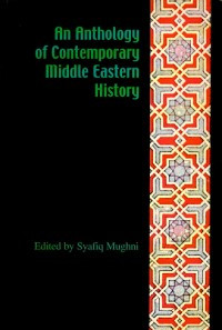 An Anthology of Contemporary Middle Eastern History