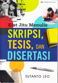 Kiat Jitu Menulis Skripsi, Tesis dan Disertasi