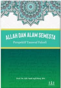 Allah dan Alam Semesta: Perspektif Tasawuf Falsafi