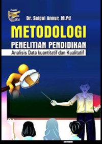 Metodologi Penelitian Pendidikan: Analisis Data Kuantitatif dan Kualitatif