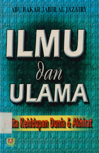 Ilmu dan Ulama: Pelita Kehidupan Dunia dan Akhirat