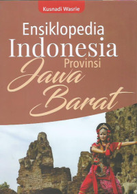 Ensiklopedia Indonesia Provinsi Jawa Barat