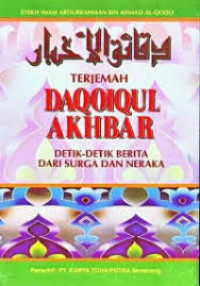 Terjemah Daqoiqul Akhbar: Detik-detik Berita dari Surga dan Neraka
