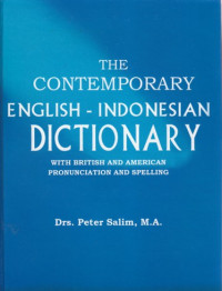 The Contemporary English-Indonesia dictionary : With British and American Pronunciation Spelling