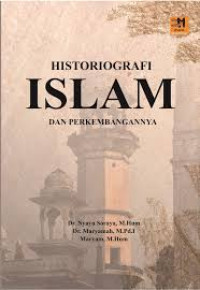 Historiografi Islam dan Perkembangannya