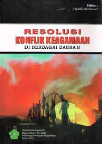 Resolusi Konflik Keagamaan di Berbagai Daerah