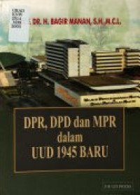 DPR, DPD dan MPR dalam UUD 1945 Baru