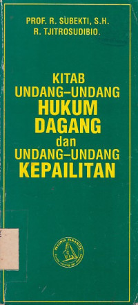 Kitab Undang-undang Hukum Dagang dan Undang-undang Kepailitan