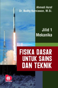 Fisika Dasar Untuk Sains dan Teknik (Jilid 1 Mekanika)