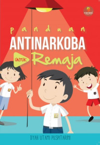 Panduan Antinarkoba untuk Remaja