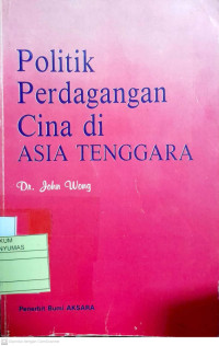 Politik Perdagangan Cina di Asia Tenggara