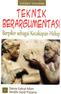 Teknik Berargumentasi: Berpikir sebagai Kecakapan Hidup