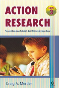 Action Research: Mengembangkan Sekolah Memberdayakan Guru