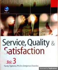 Service, Quality & Satisfaction
