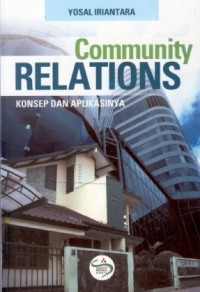 Commmunity Relations : Konsep dan Aplikasinya