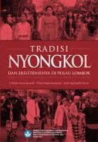 Tradisi Nyongkol dan Eksistensinya di Pulau Lombok