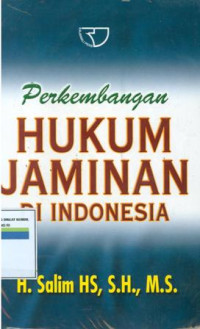 Perkembangan Hukum Jaminan Di Indonesia