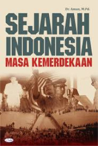 Sejarah Indonesia masa kemerdekaan 1945-1998