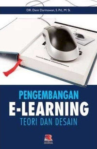 Pengembangan E-Learning: Teori dan Desain