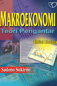 Makroekonomi Teori Pengantar (Edisi Ketiga).--