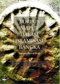 Korpus Mapur dalam Islamisasi Bangka