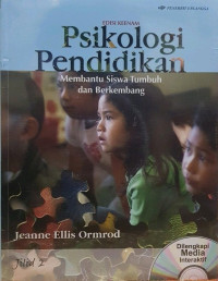 Psikologi Pendidikan : Membantu Siswa Tumbuh dan Berkembang 2