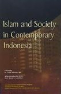 Islam and Society in Contemporary Indonesia