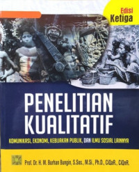 Penelitian Kualitatif: Komunikasi, Ekonomi, Kebijakan Publik, dan Ilmu sosial Lainnya (Edisi Ketiga)