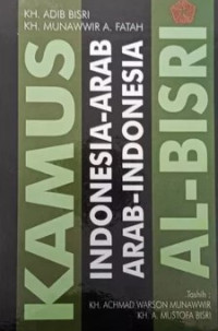 Al-Bisri Kamus Indonesia-Arab Arab-Indonesia