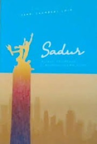 Sadur : Sejarah Terjemahan di Indonesian dan Malaysia Jilid IV