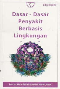 Dasar-dasar Penyakit Berbasis Lingkungan
