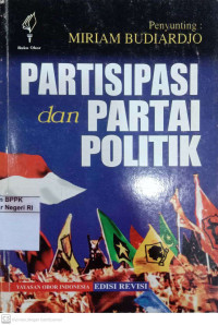 Partisipasi dan Partai Politik: Sebuah Bunga Rampai