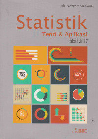 Statistik Teori dan Aplikasi Jilid 2