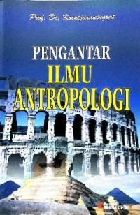 Pengantar Ilmu Antropologi