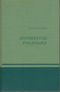Differential Psychology : Individual and Group Differences in Behavior
