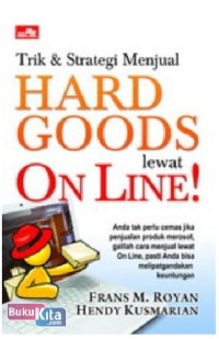 Trik & Strategi Menjual Hard Goods Lewat On Line