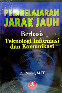 Pembelajaran Jarak Jauh Berbasis Teknologi Informasi dan Komunikasi