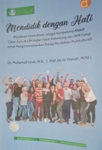 Mendidik Dengan Hati