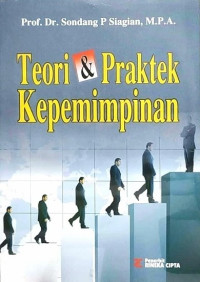 Teori dan Praktek Kepemimpinan